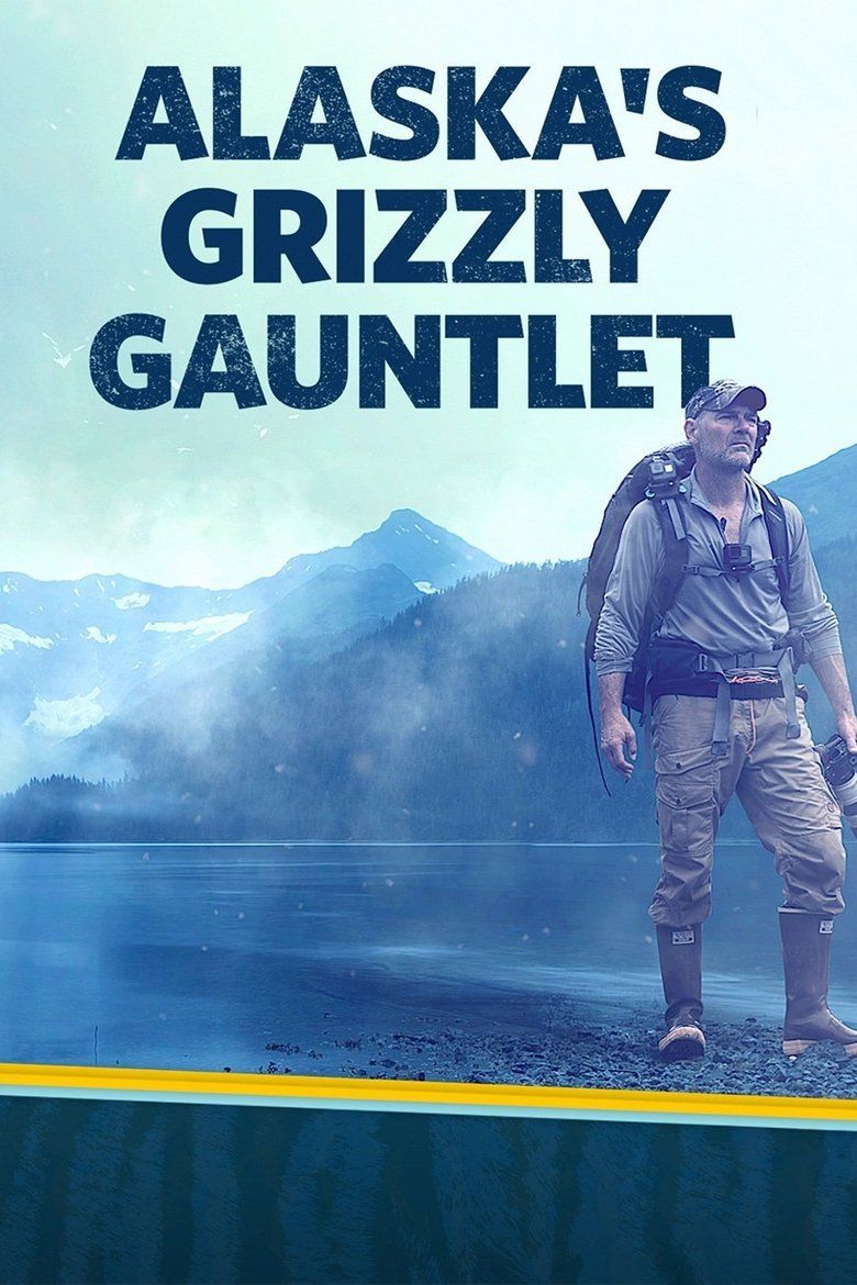 Alaska's Grizzly Gauntlet S01