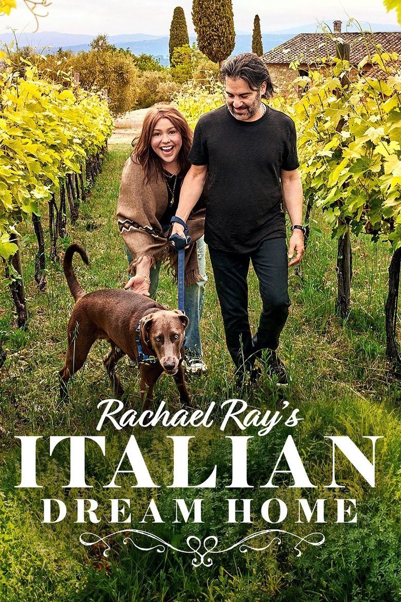 Rachael Ray's Italian Dream Home S01