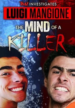 TMZ Investigates: Luigi Mangione: The Mind of a Killer S01