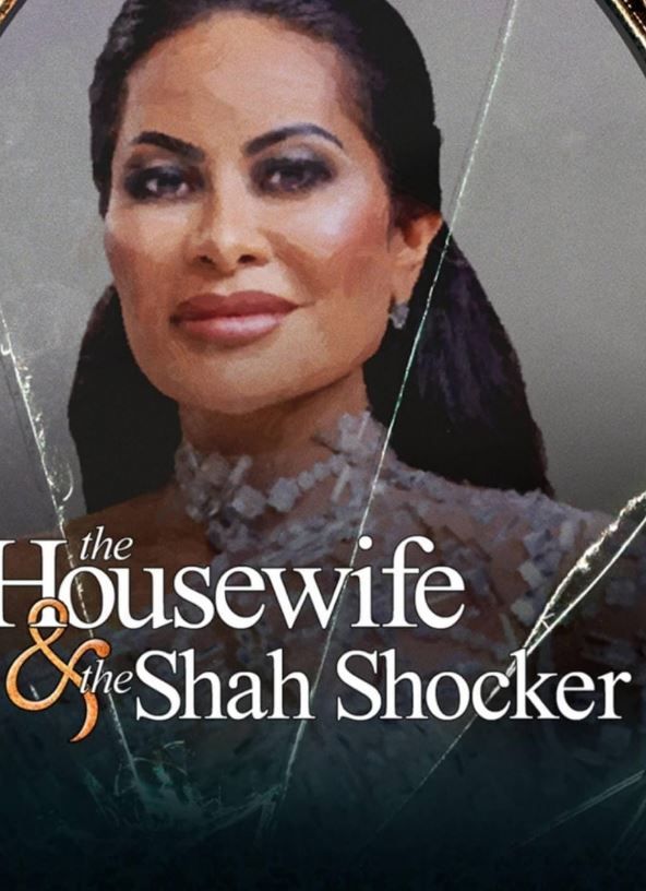 The Housewife & the Shah Shocker S01