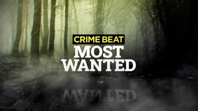 Crime Beat: Most Wanted S01