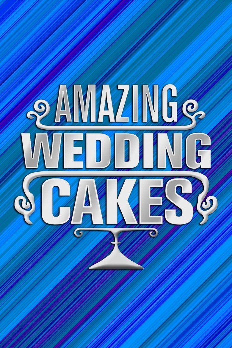 Amazing Wedding Cakes S02