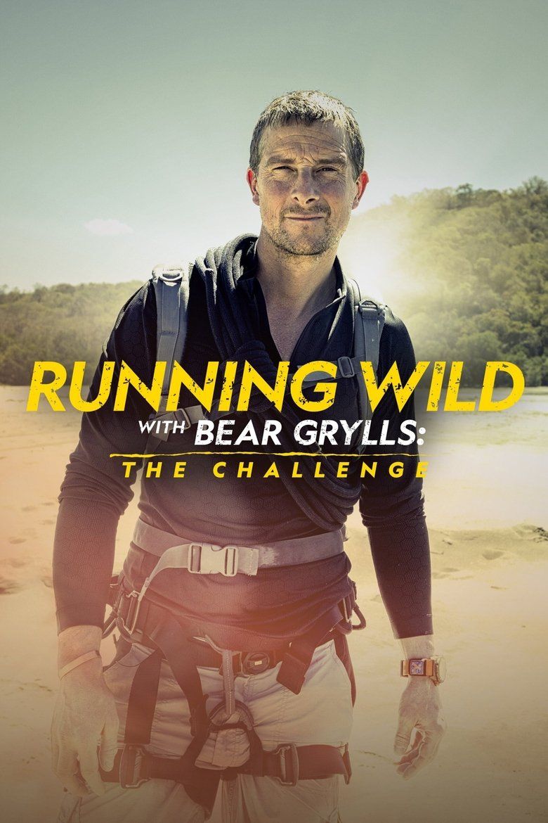 Running Wild with Bear Grylls: The Challenge S01