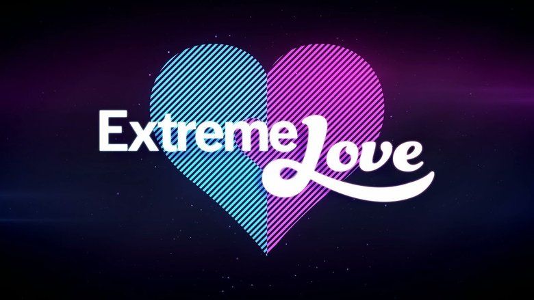 Extreme Love S02