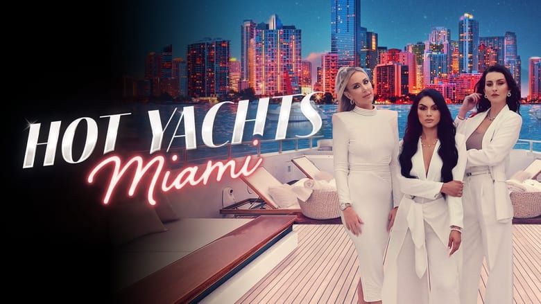 Hot Yachts Miami S01