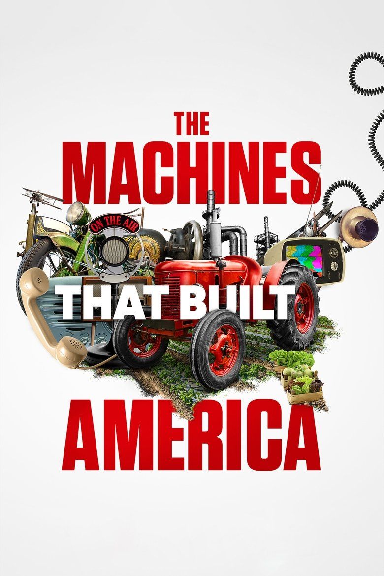 The Machines That Built America S01