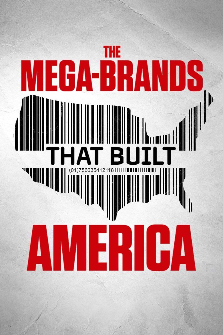 The Mega-Brands That Built America S01
