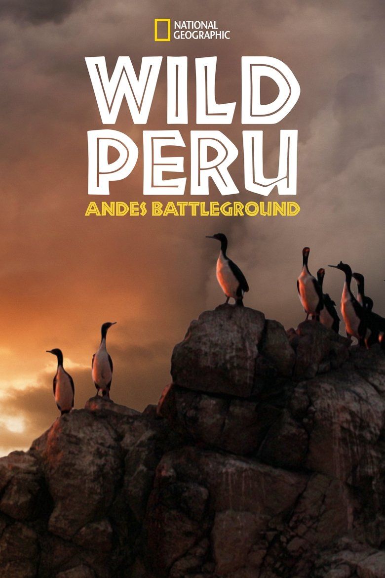 Wild Peru: Andes Battleground S01