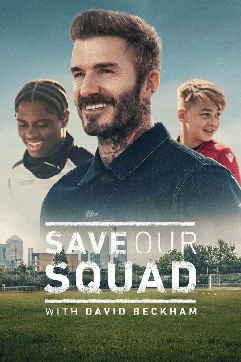 Save Our Squad with David Beckham S01