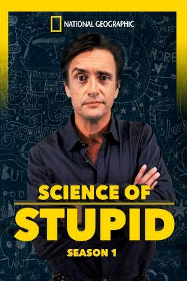 Science of Stupid S01