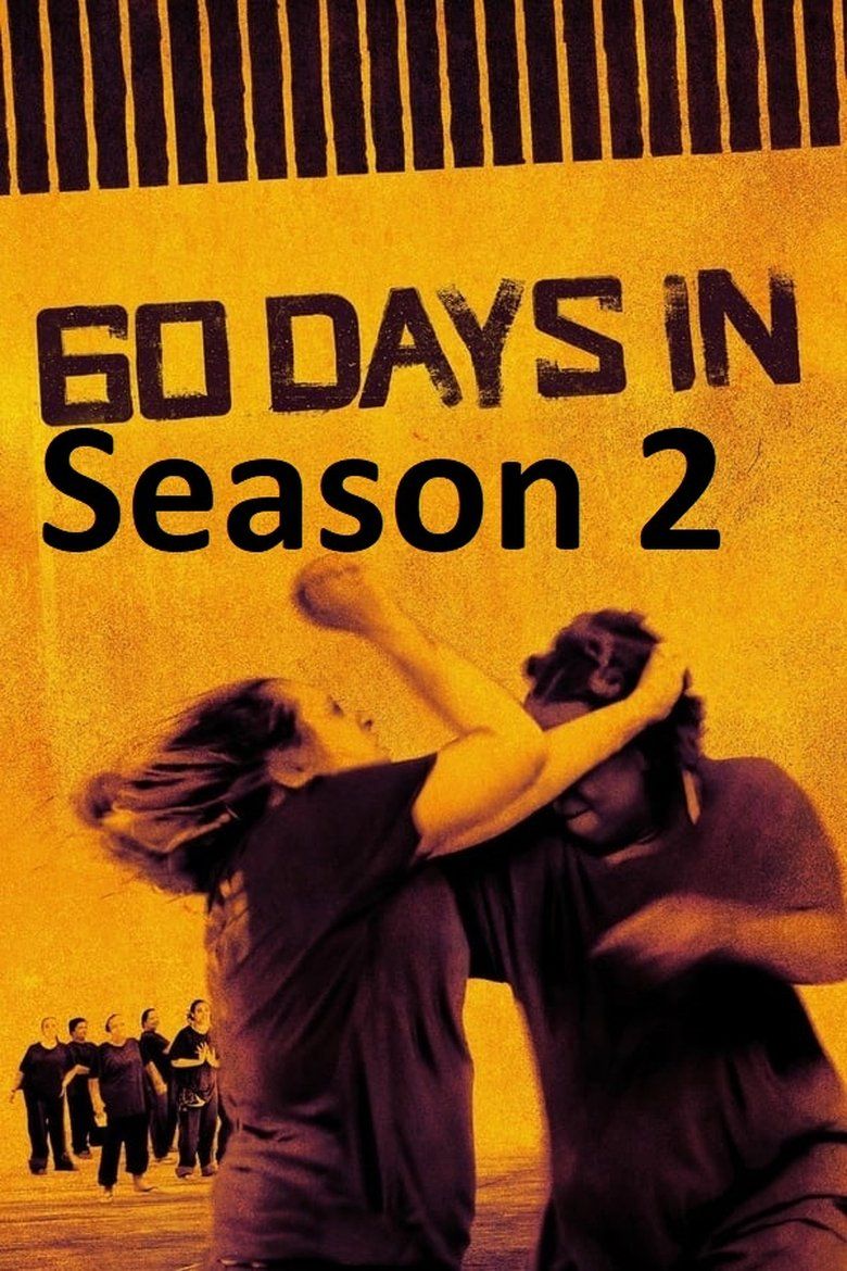 60 Days In S02