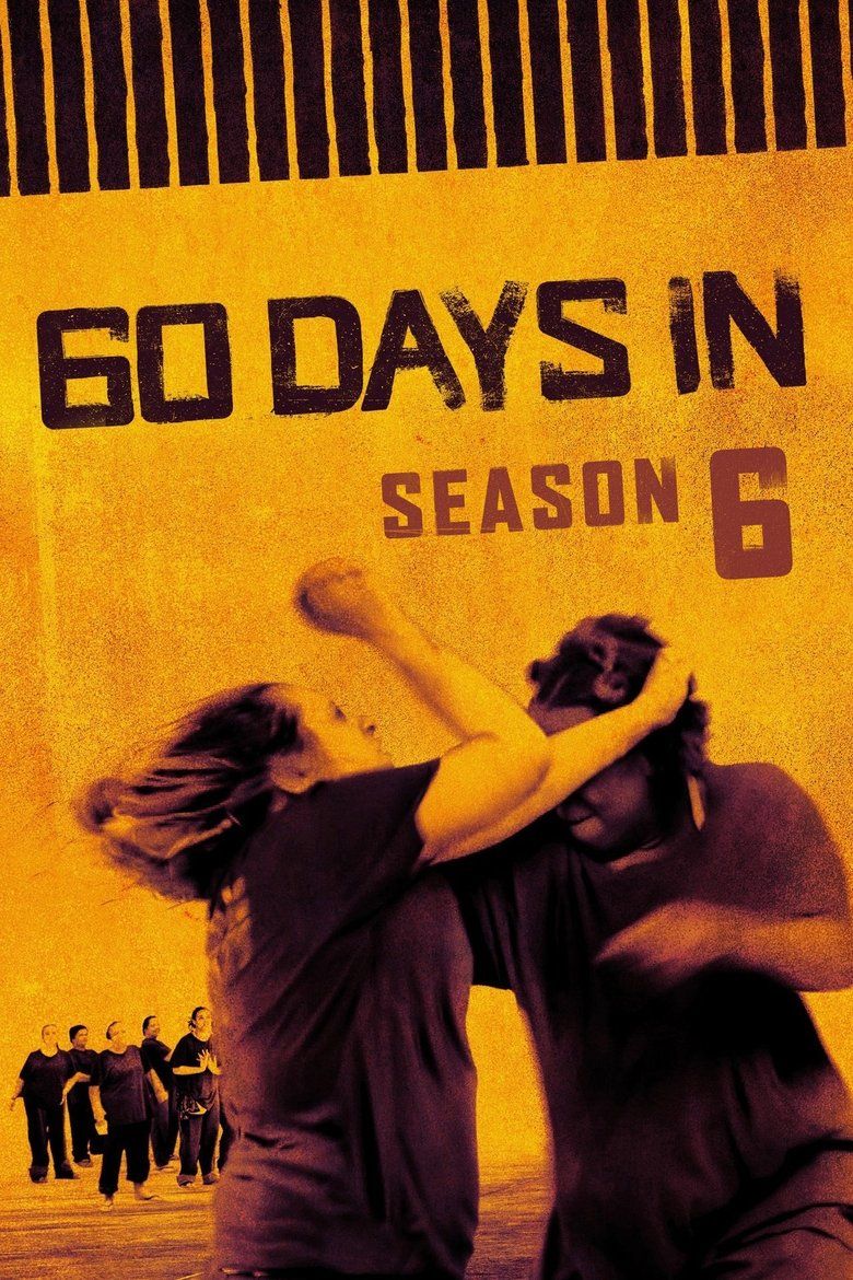 60 Days In S06