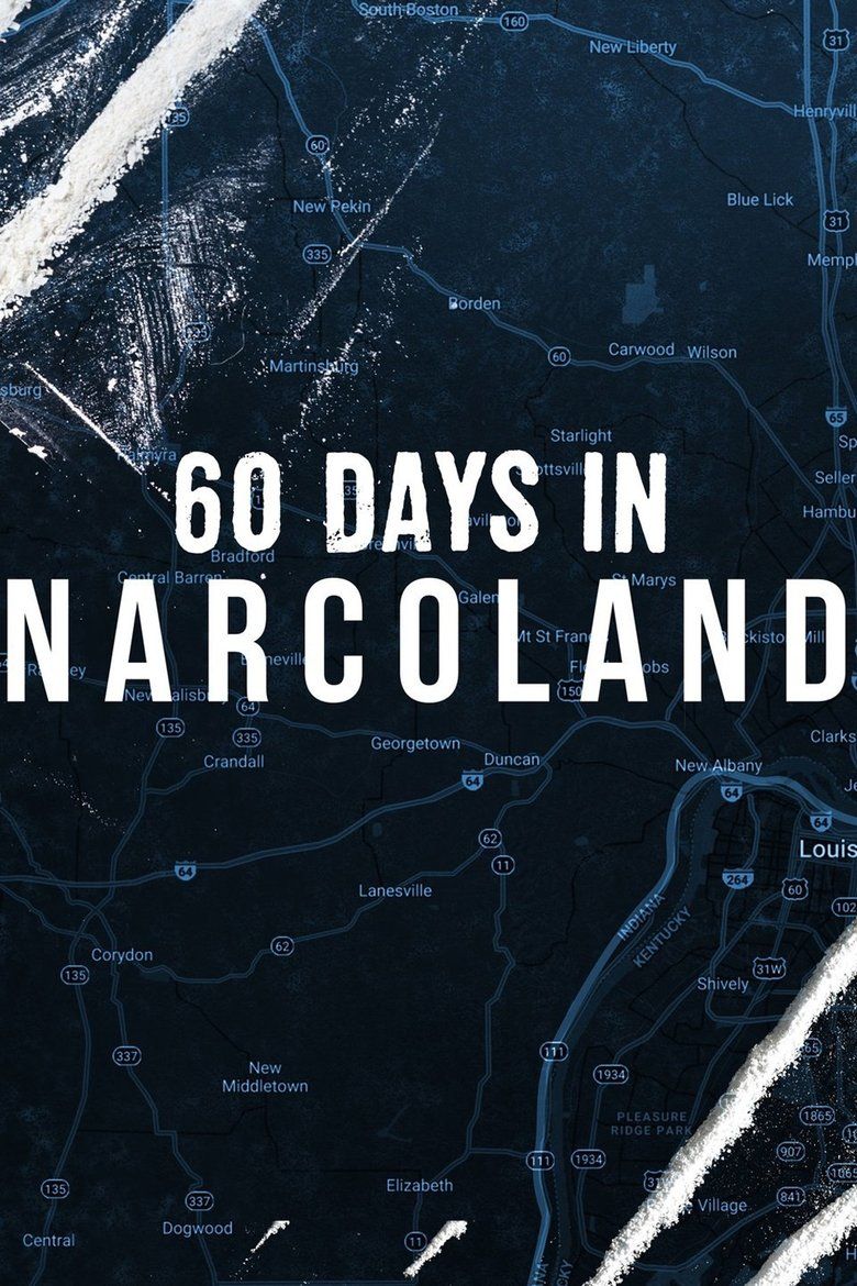 60 Days In: Narcoland S01