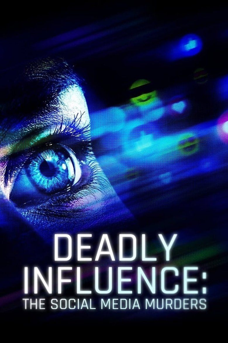 Deadly Influence: The Social Media Murders S01