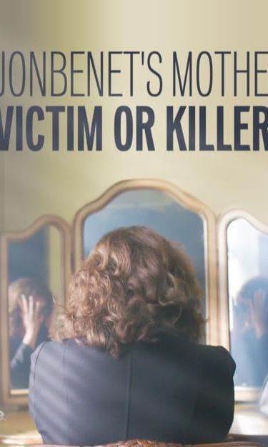 JonBenét's Mother: Victim or Killer? S01