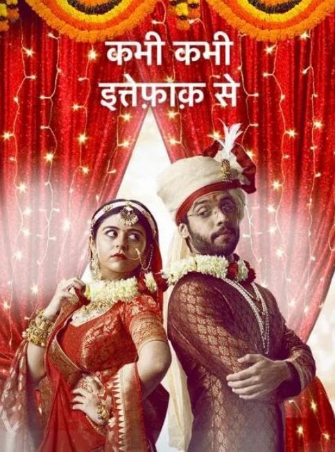 Kabhi Kabhie Ittefaq Sey (Hindi) S01