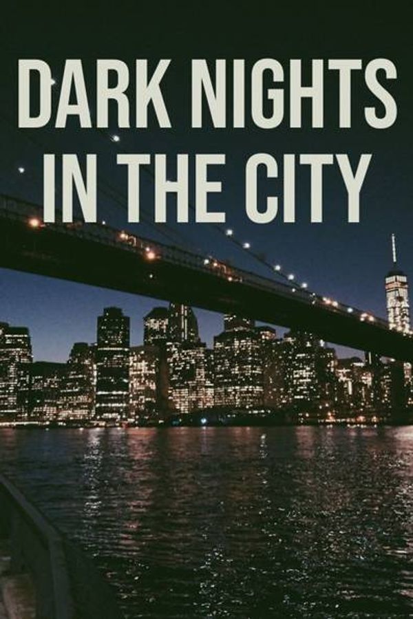 Dark Nights in the City S01