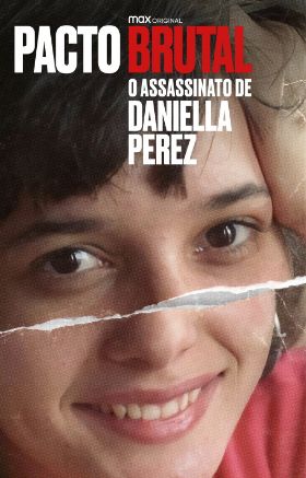A Brutal Pact - The Murder of Daniella Perez S01