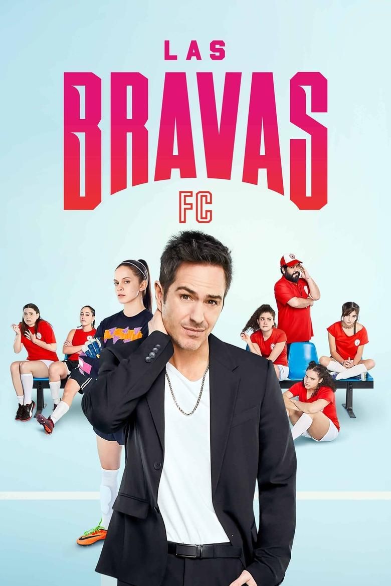 Las bravas F.C. S01