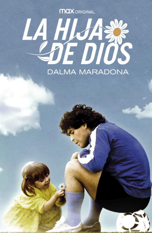 The Daughter of God: Dalma Maradona S01