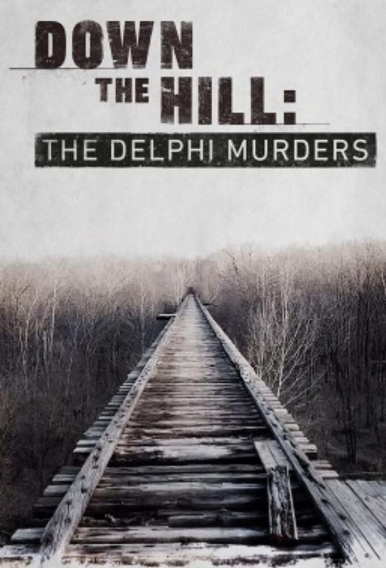 Down the Hill: The Delphi Murders S01
