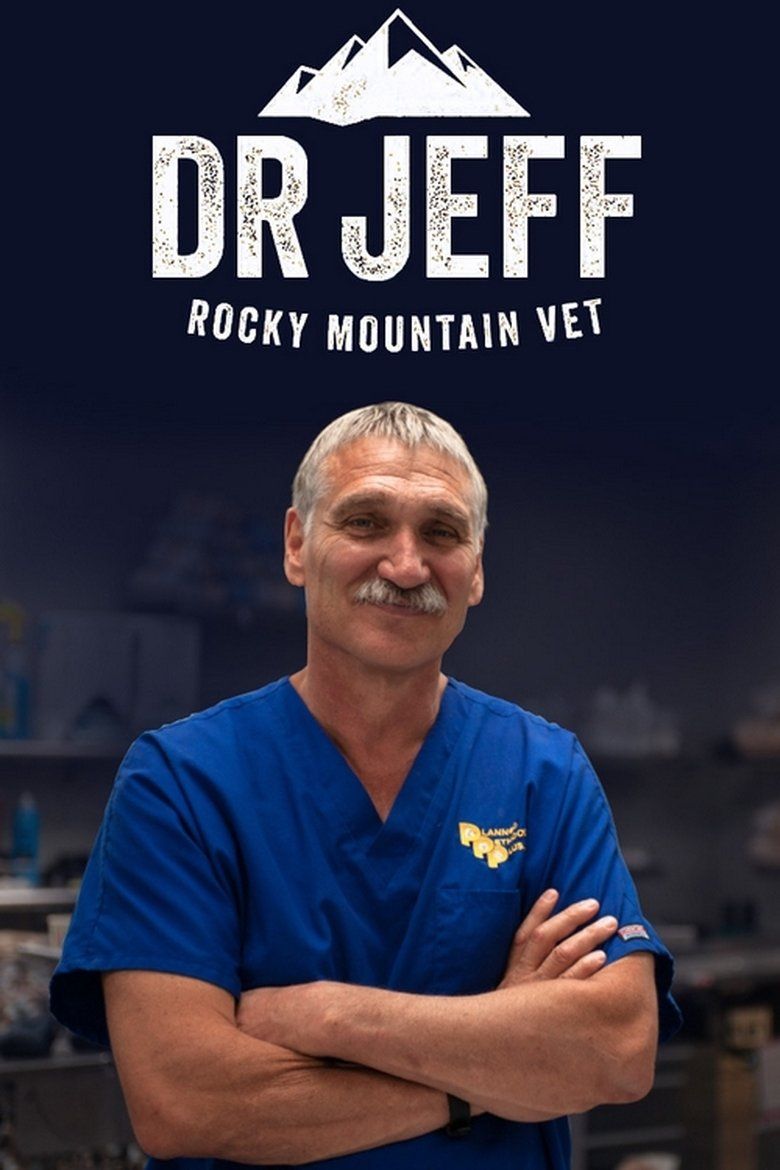 Dr. Jeff: Rocky Mountain Vet S03