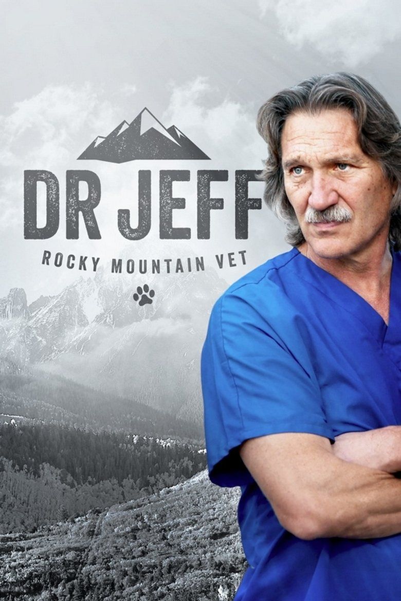 Dr. Jeff: Rocky Mountain Vet S06