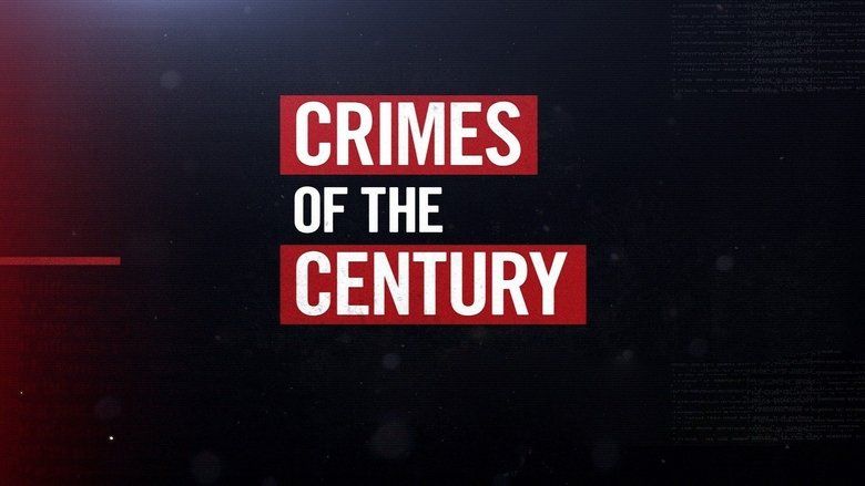 Crimes of the Century S01