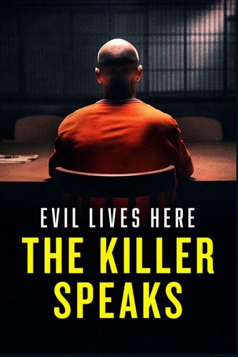 Evil Lives Here: The Killer Speaks S01