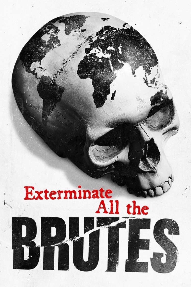 Exterminate All the Brutes S01