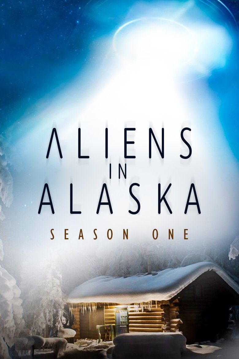 Aliens In Alaska S01