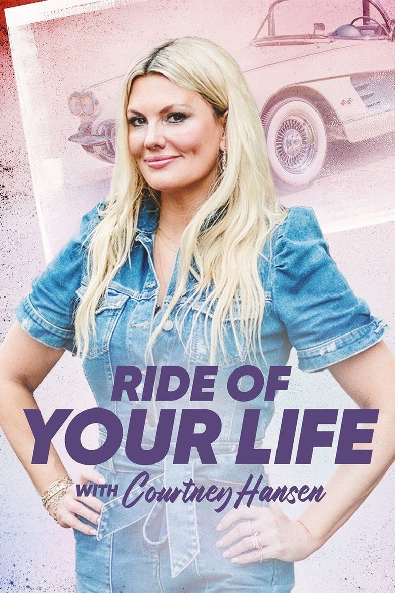 Ride of Your Life With Courtney Hansen S01
