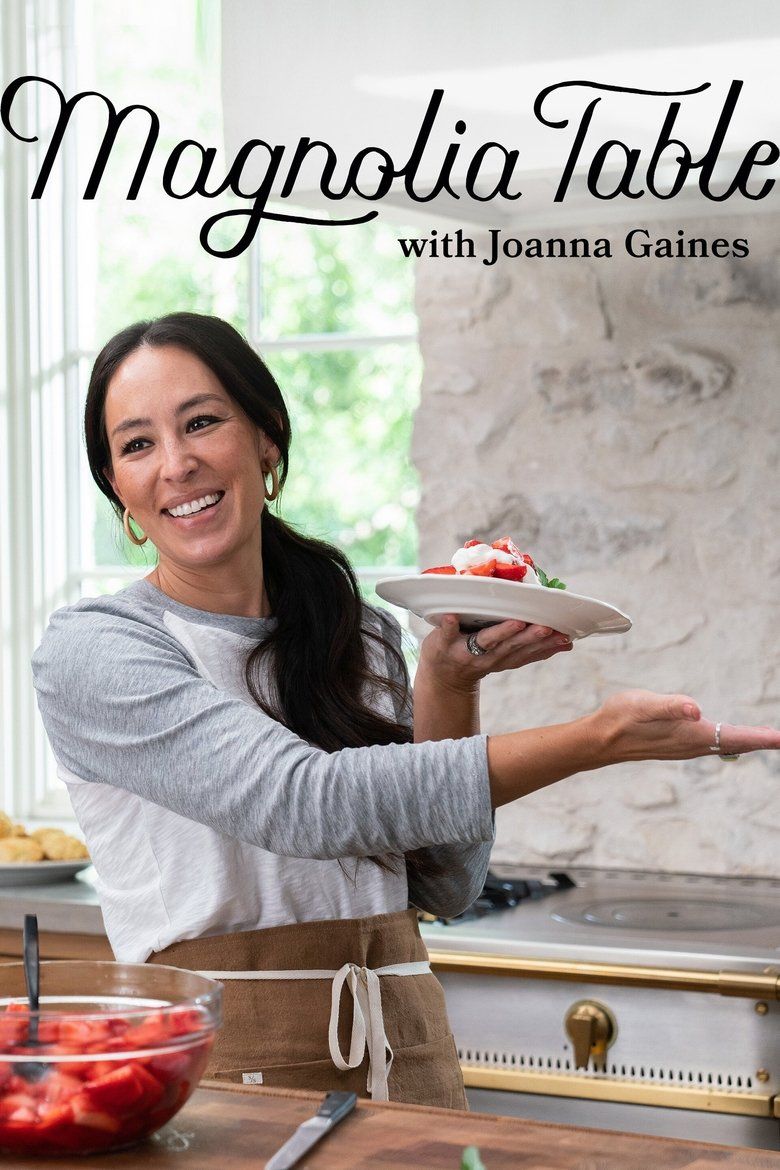 Magnolia Table with Joanna Gaines S01