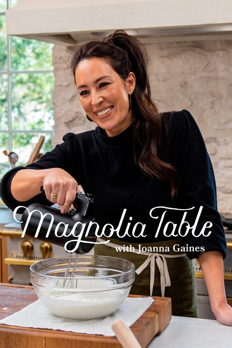 Magnolia Table with Joanna Gaines S02