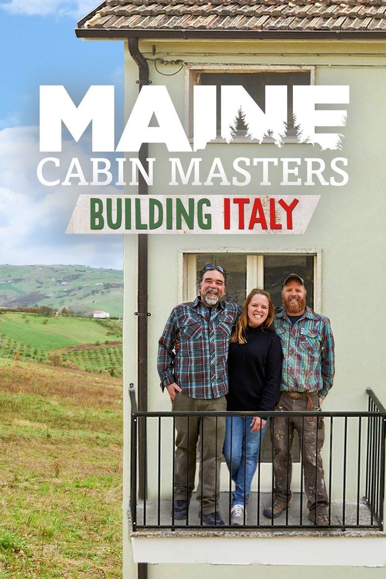 Maine Cabin Masters: Building Italy S01