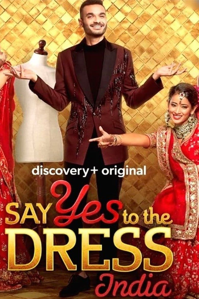 Say Yes to the Dress: India S01