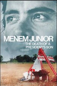 Menem Junior, The Death of a President's Son S01
