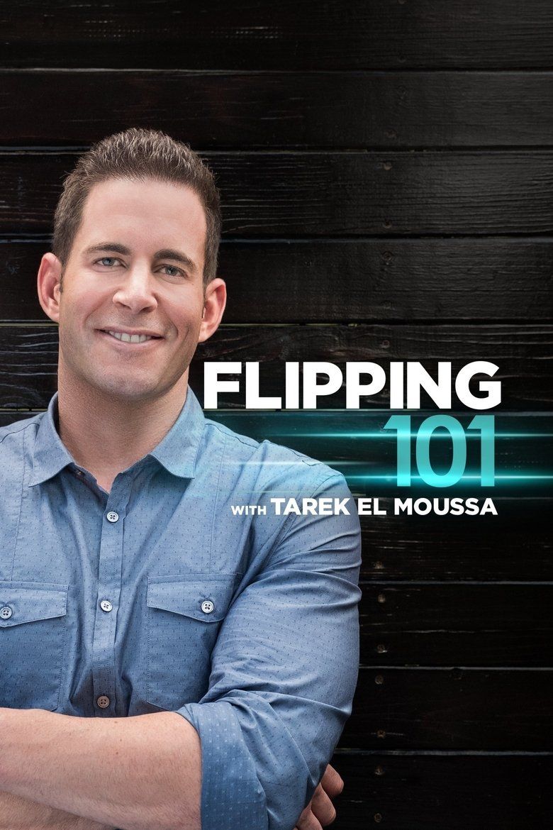 Flipping 101 with Tarek El Moussa S01