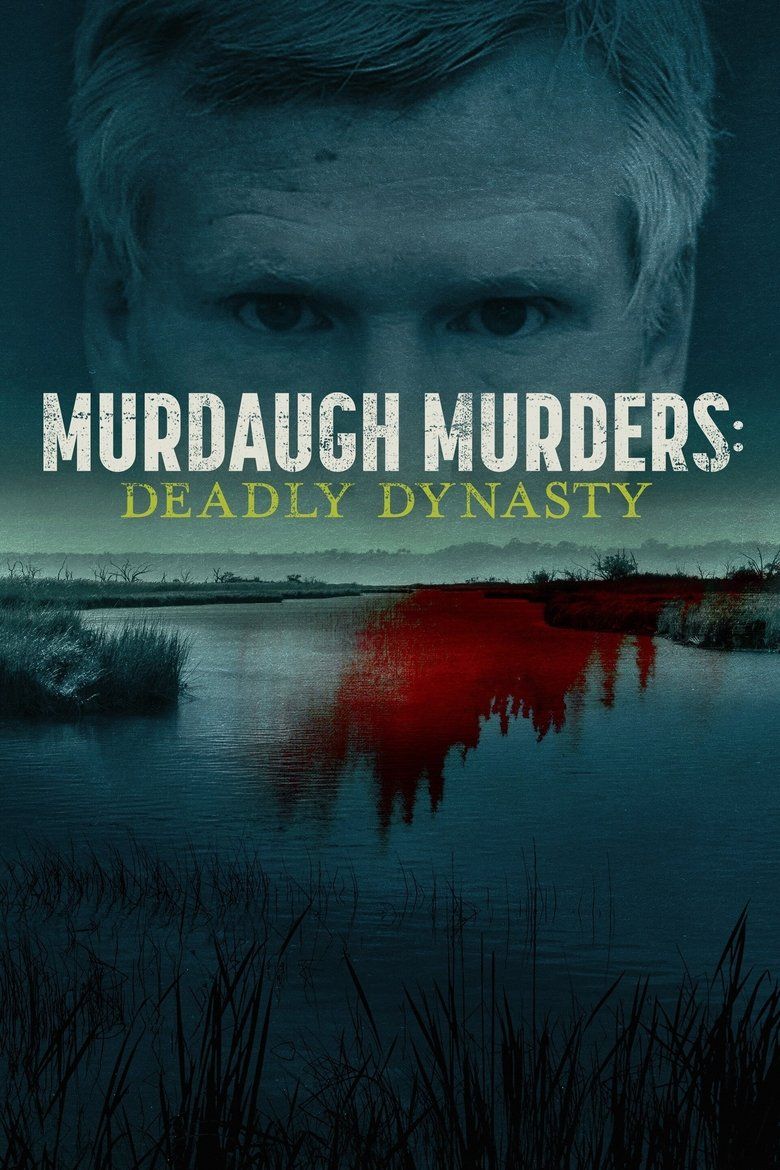 Murdaugh Murders: Deadly Dynasty S01