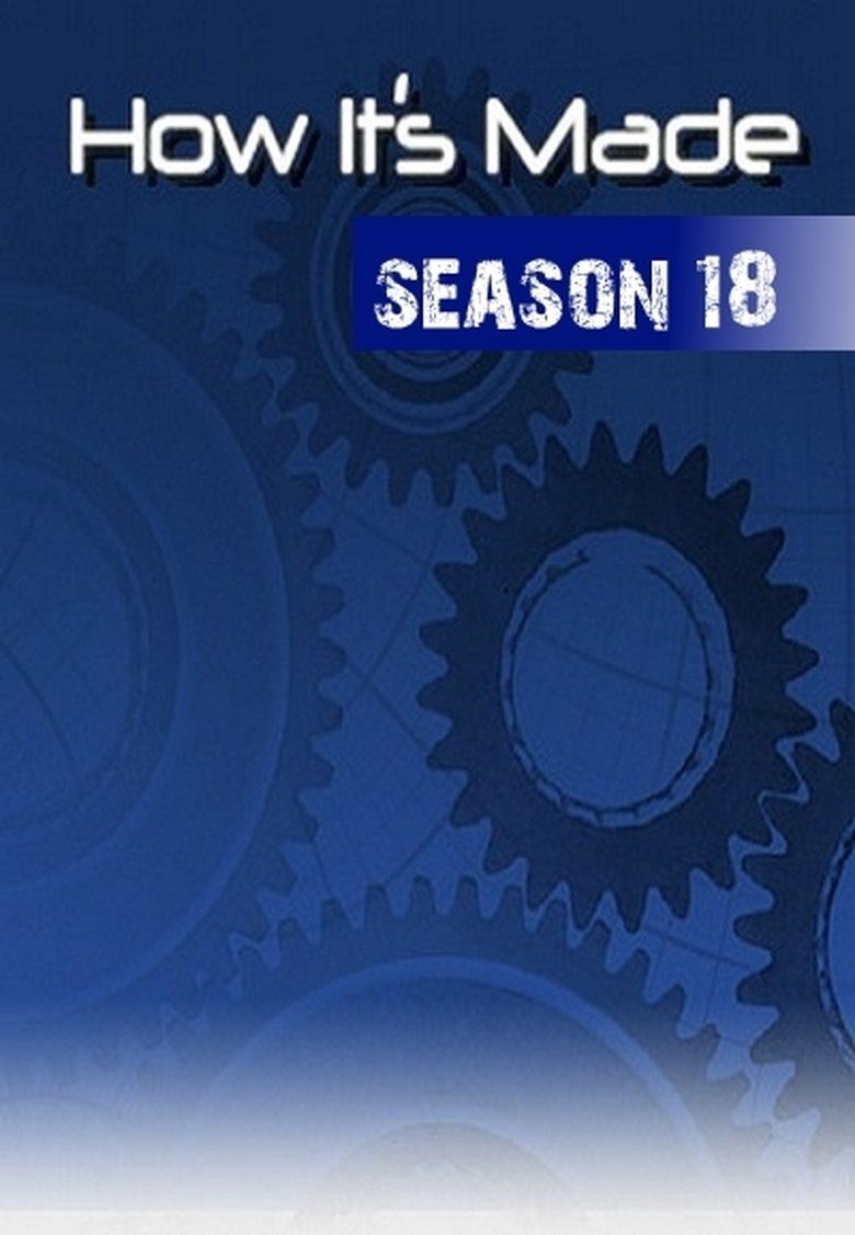 How It's Made S18
