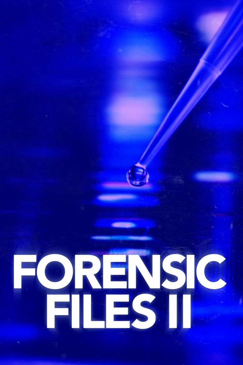 Forensic Files II S04
