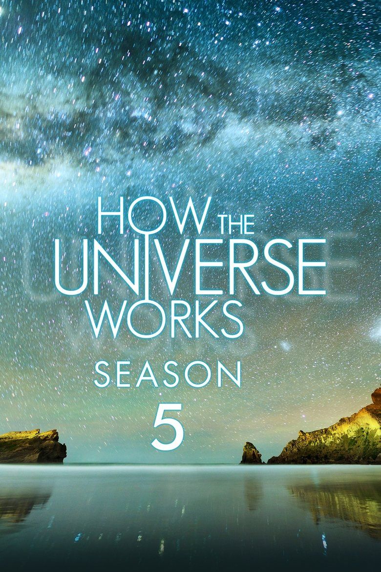 How the Universe Works S05