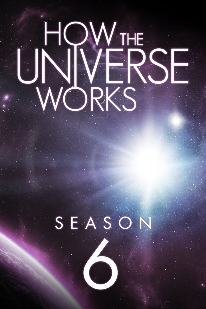 How the Universe Works S06
