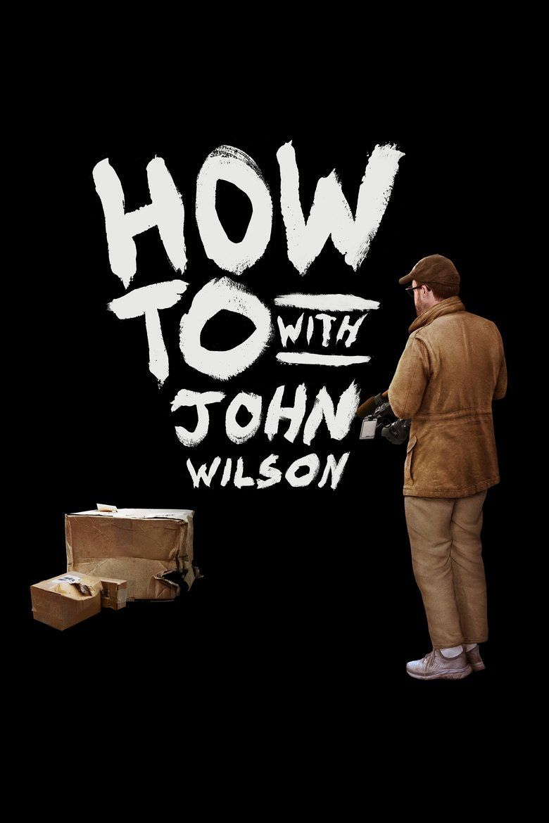 How to With John Wilson S03