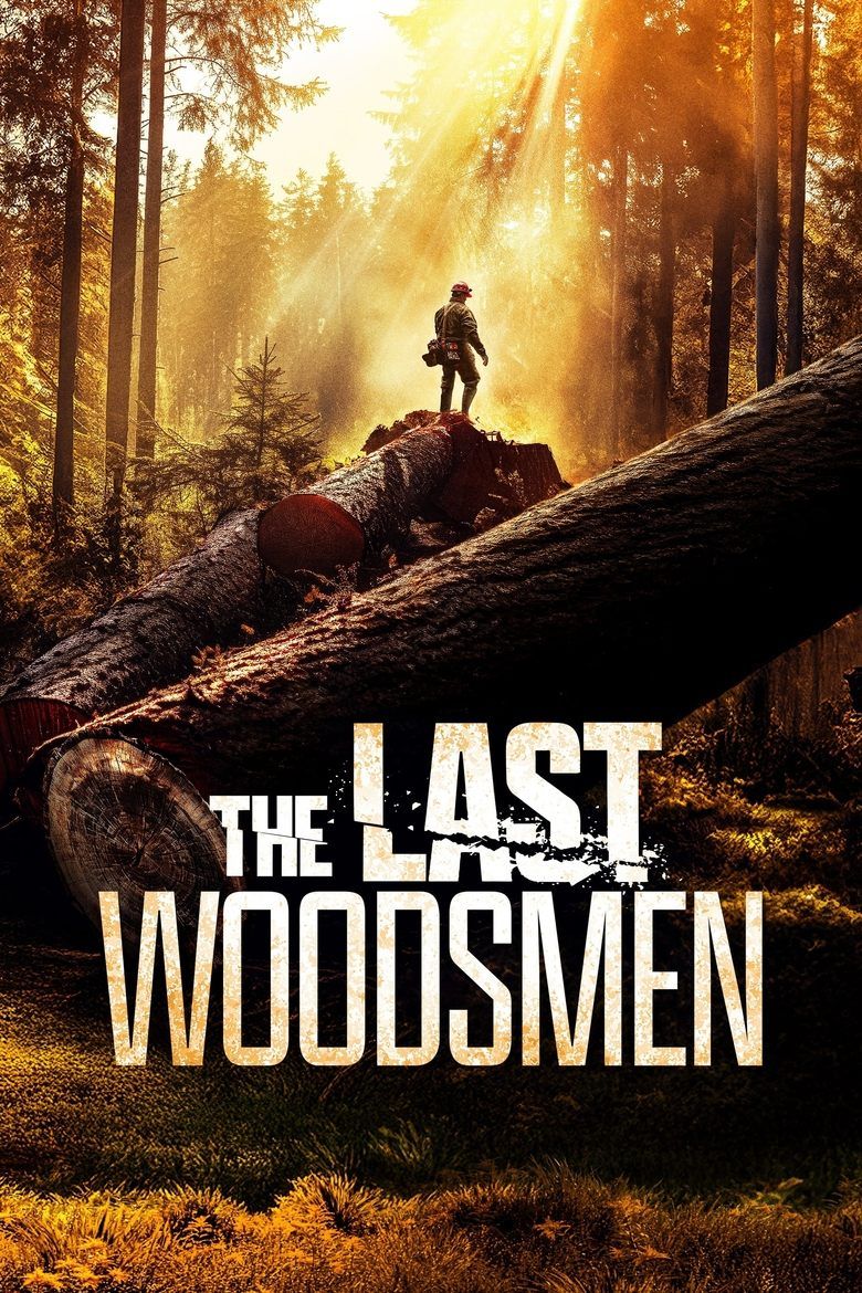 The Last Woodsmen S01