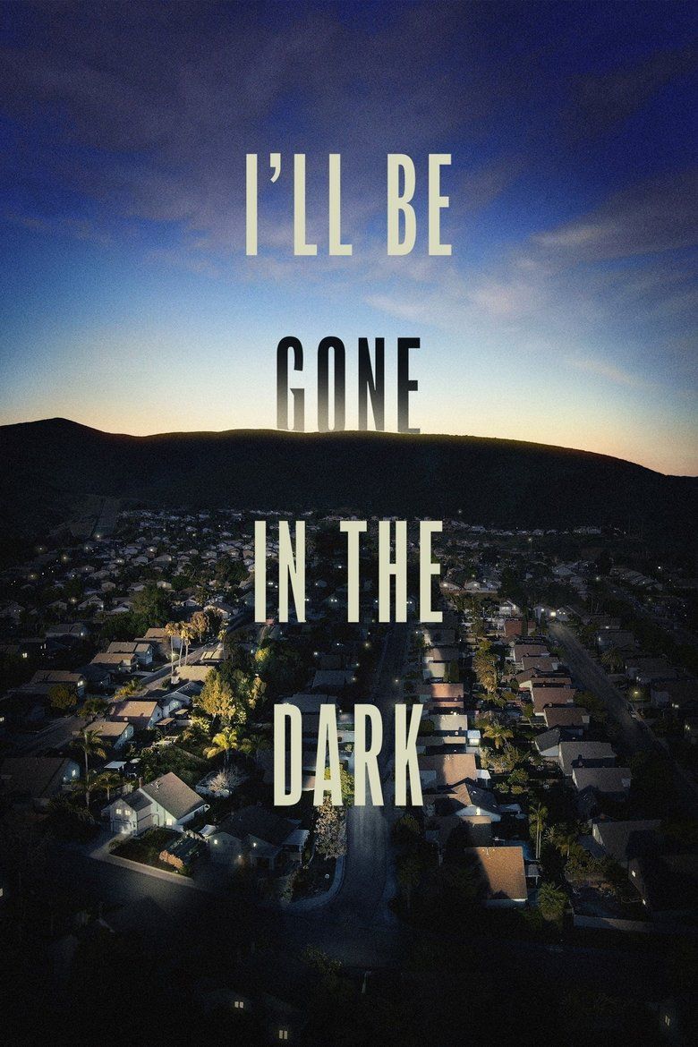 I'll Be Gone in the Dark S01