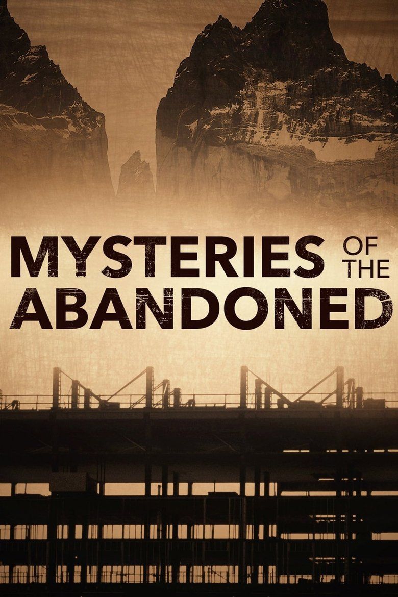 Mysteries of the Abandoned S02