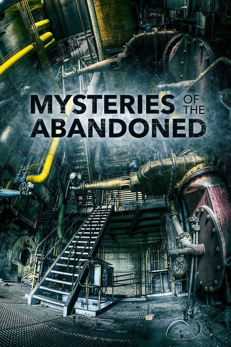 Mysteries of the Abandoned S05