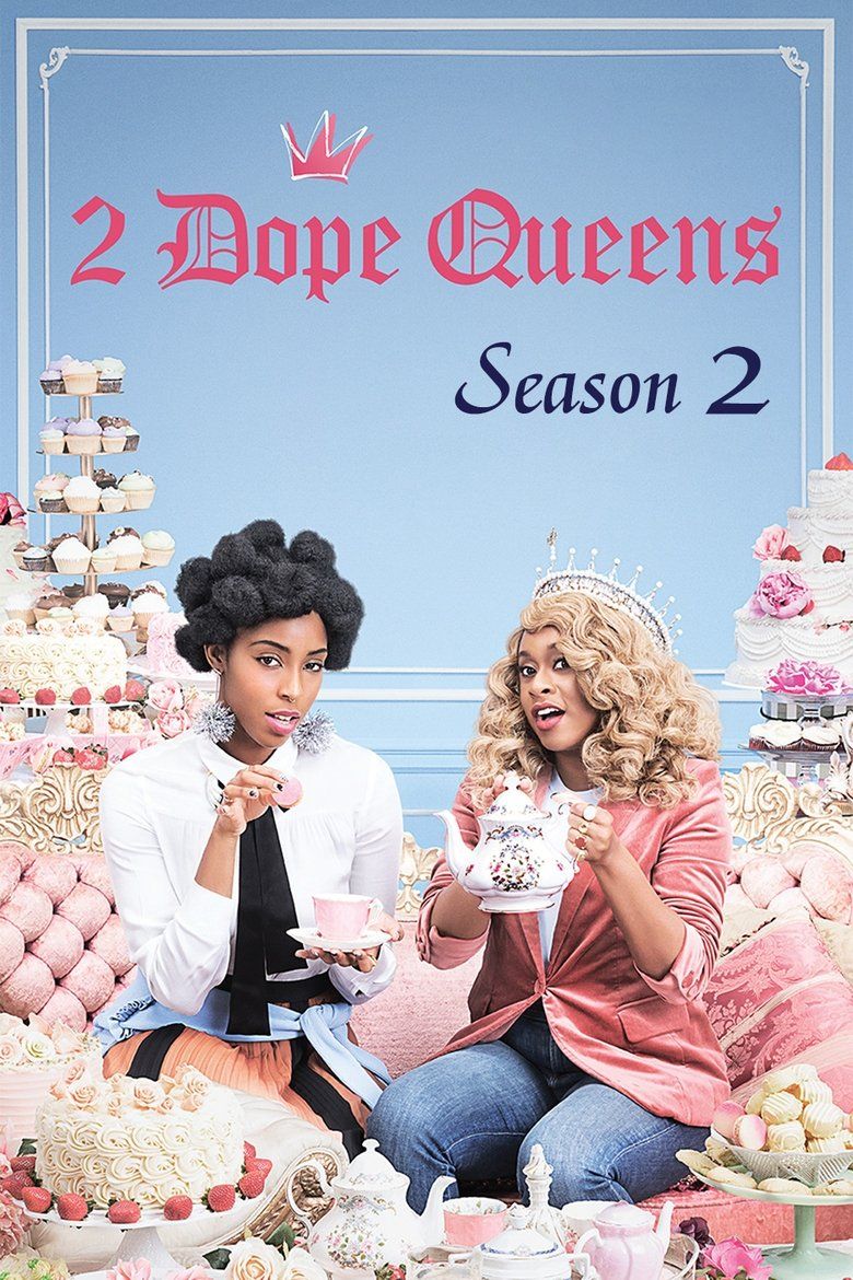 2 Dope Queens S02