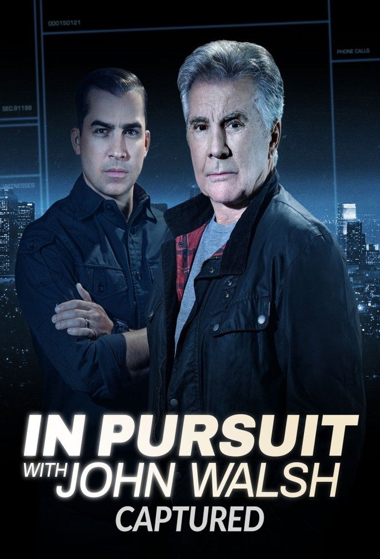In Pursuit with John Walsh: Captured S01